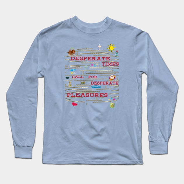 Summer Heat Slogan Long Sleeve T-Shirt by Persius Vagg